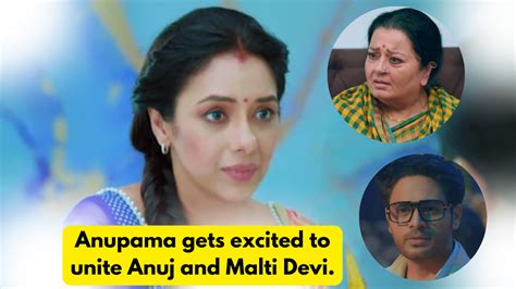 Anupama 16th June 2023 Written Update: Malti Devi gets